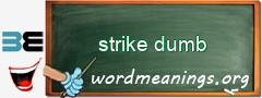 WordMeaning blackboard for strike dumb